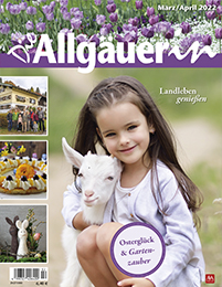 Coverbild Zeitschrift Die Allgäuerin, 2e ausgabe 2022, März und April